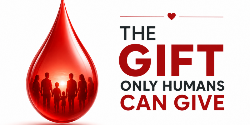 World Blood Donor Day: The Lifesaving Gift That Science Still Cannot Create